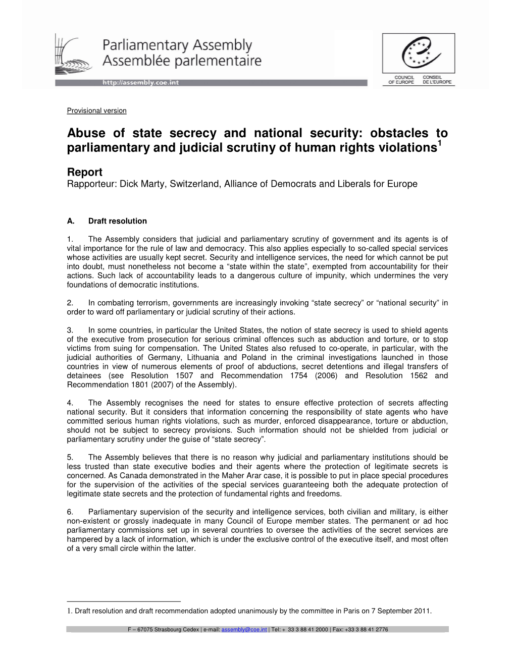 Abuse of State Secrecy and National Security: Obstacles to Parliamentary and Judicial Scrutiny of Human Rights Violations 1