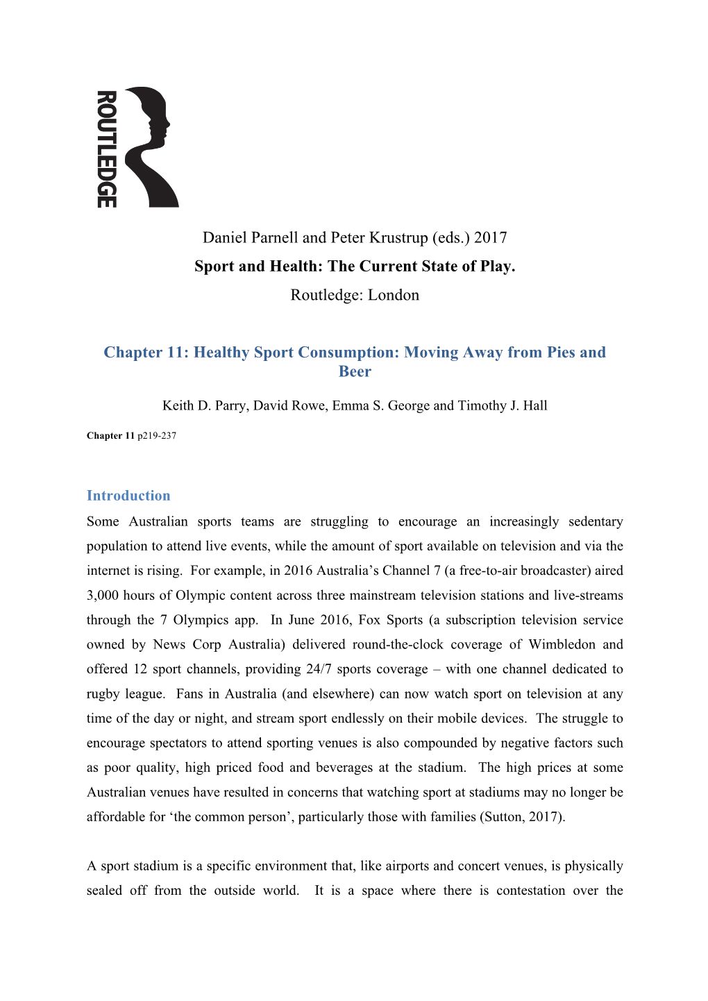 Daniel Parnell and Peter Krustrup (Eds.) 2017 Sport and Health: the Current State of Play