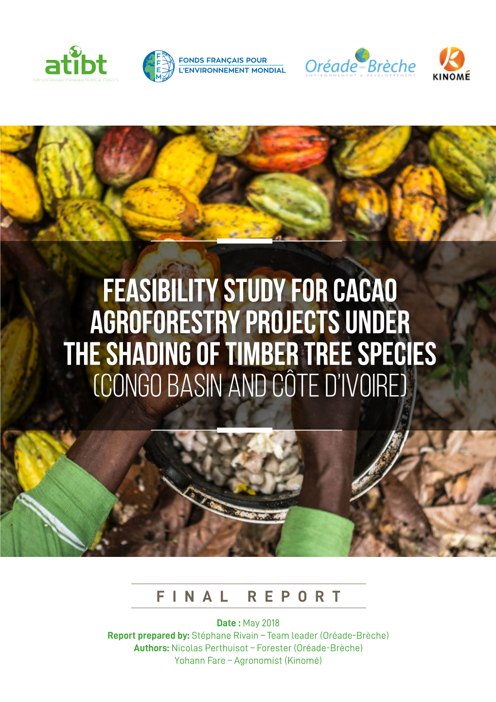 Feasibility Study for Cacao Agroforestry Projects Under the Shading of Timber Tree Species (Congo Basin and Côte D’Ivoire)