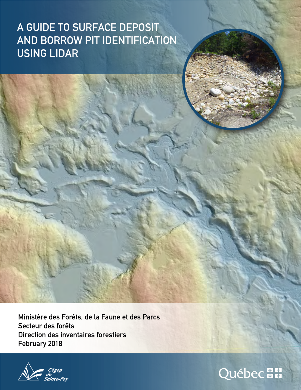 A Guide to Surface Deposit and Borrow Pit Identification Using Lidar