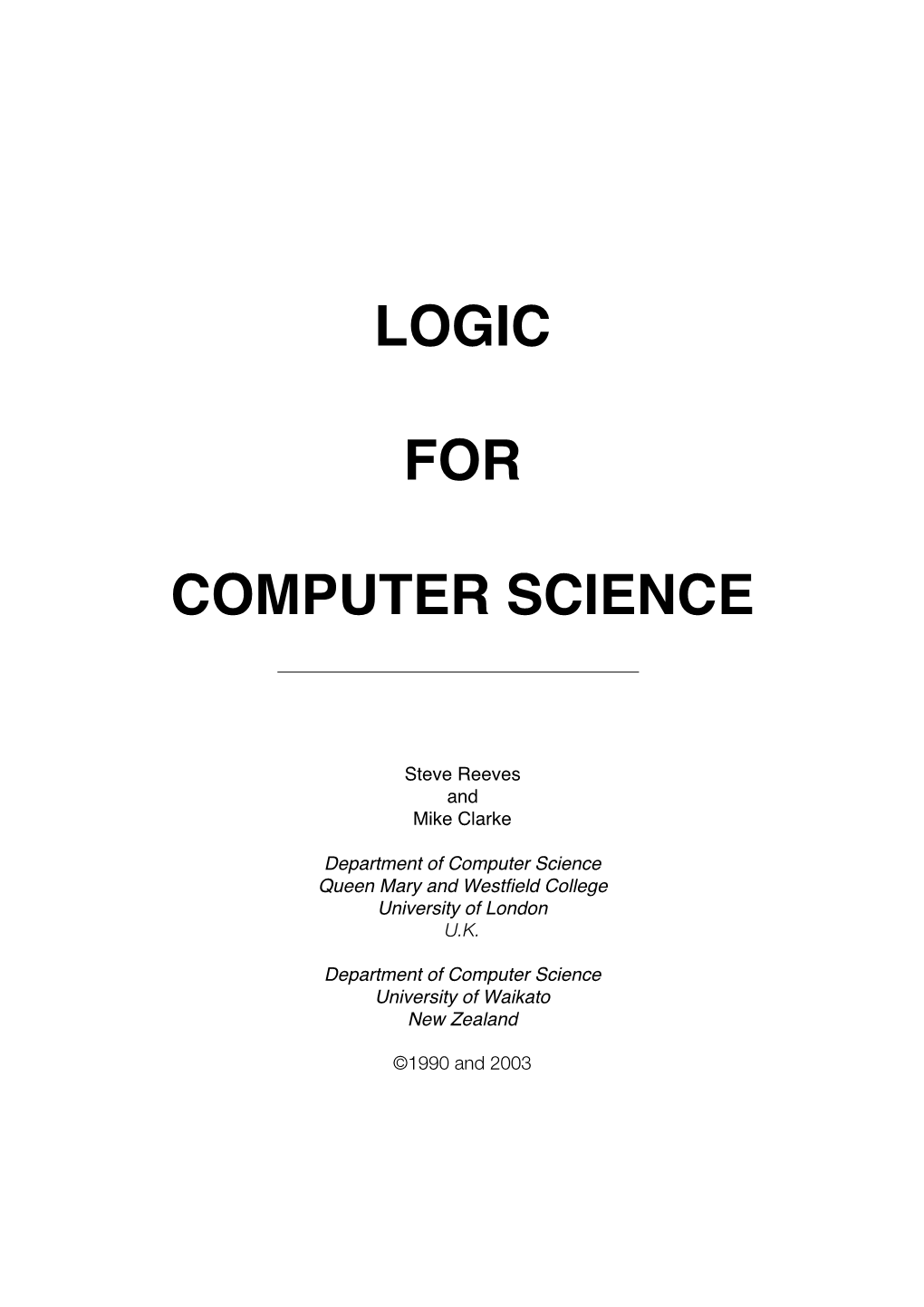 Logic for Computer Science Does Not Represent an Opportunity to Make Monetary Profits