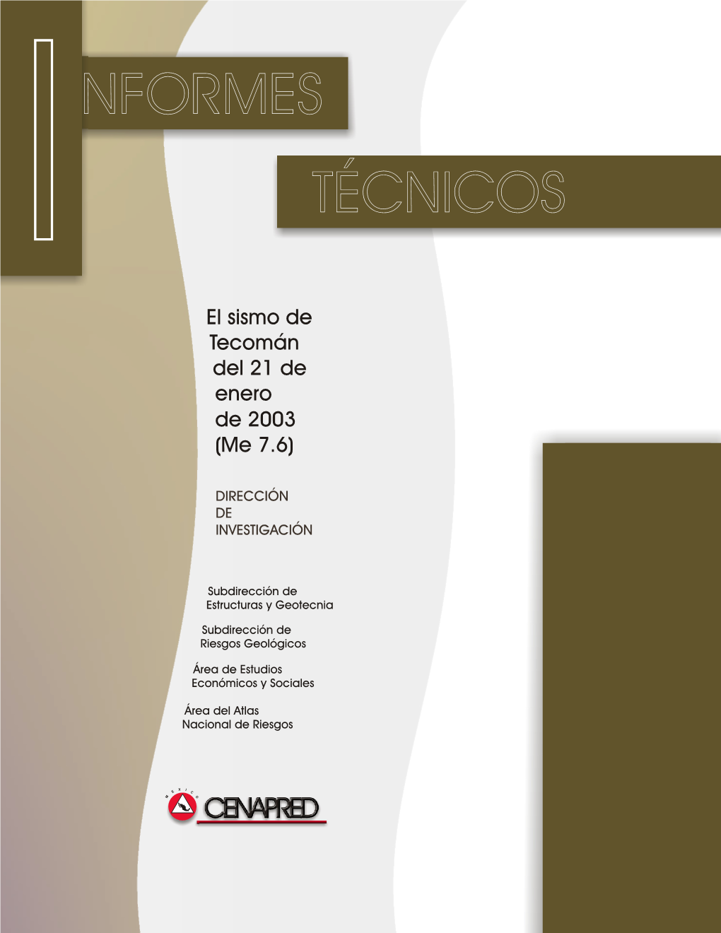 El Sismo De Tecomán Del 21 De Enero De 2003 (Me 7.6)