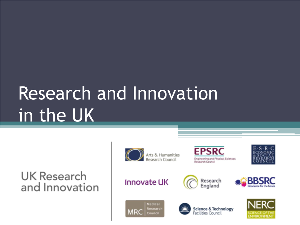 Research and Innovation in the UK Science and Technology