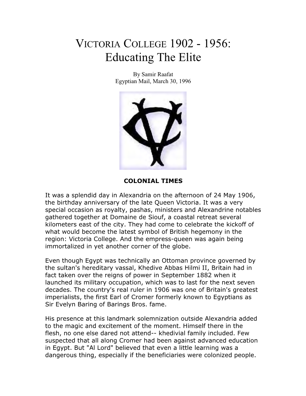 VICTORIA COLLEGE 1902 - 1956: Educating the Elite