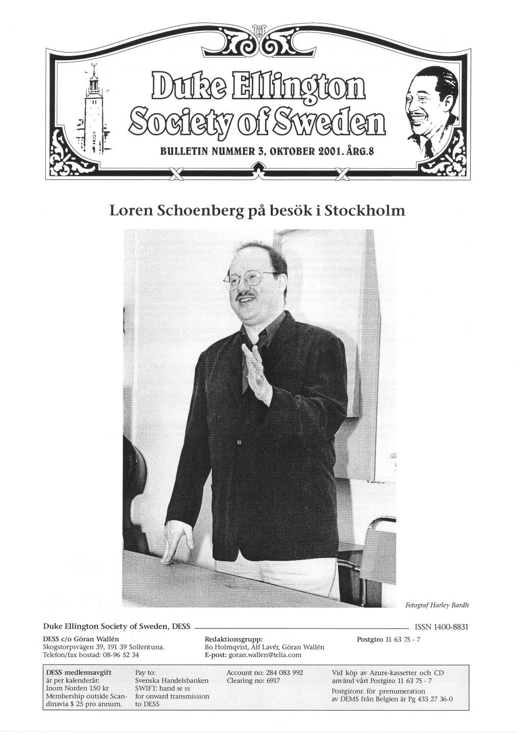 Loren Schoenberg På Besök I Stockholm