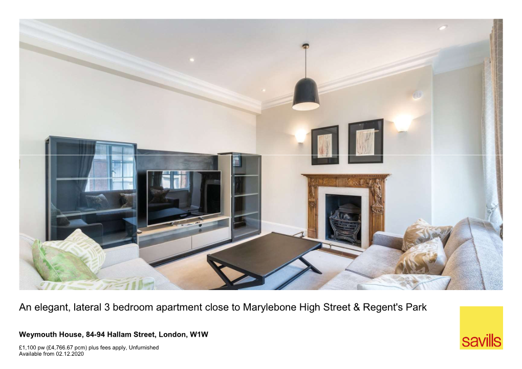 An Elegant, Lateral 3 Bedroom Apartment Close to Marylebone High Street & Regent's Park