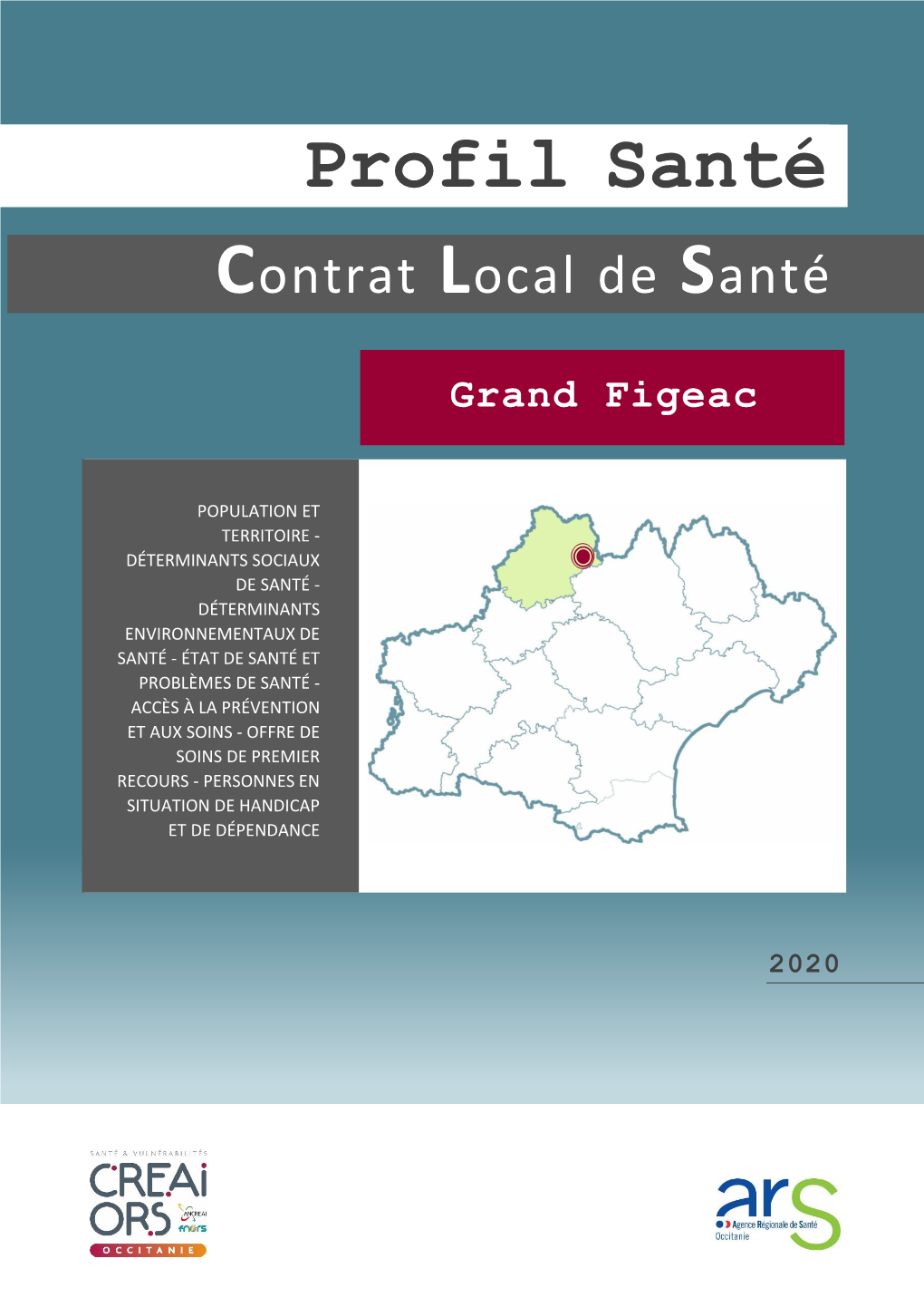 PROFIL SANTÉ GRAND FIGEAC CREAI-ORS Occitanie Chapitre