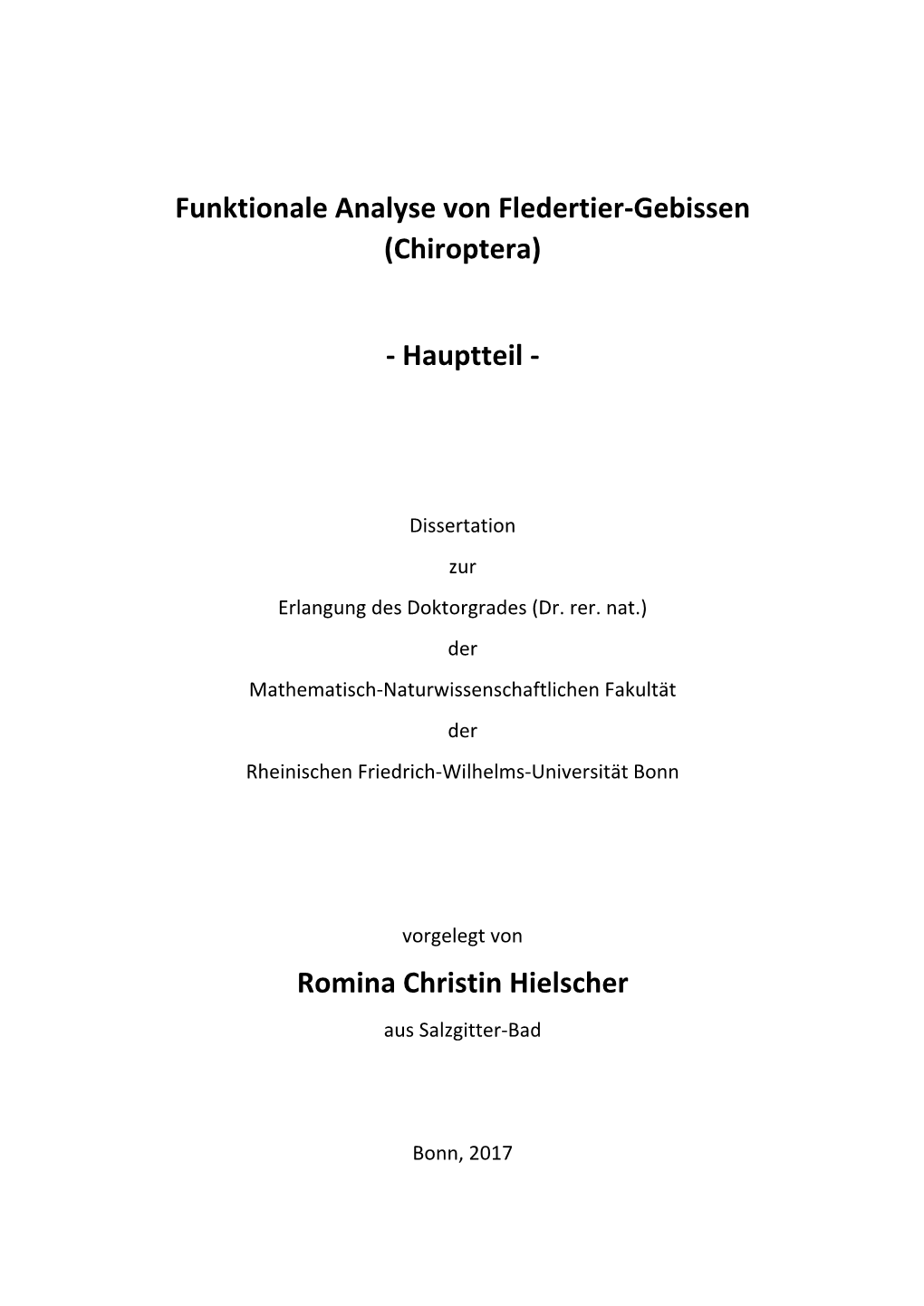 Funktionale Analyse Von Fledertier‐Gebissen (Chiroptera) / Hauptteil
