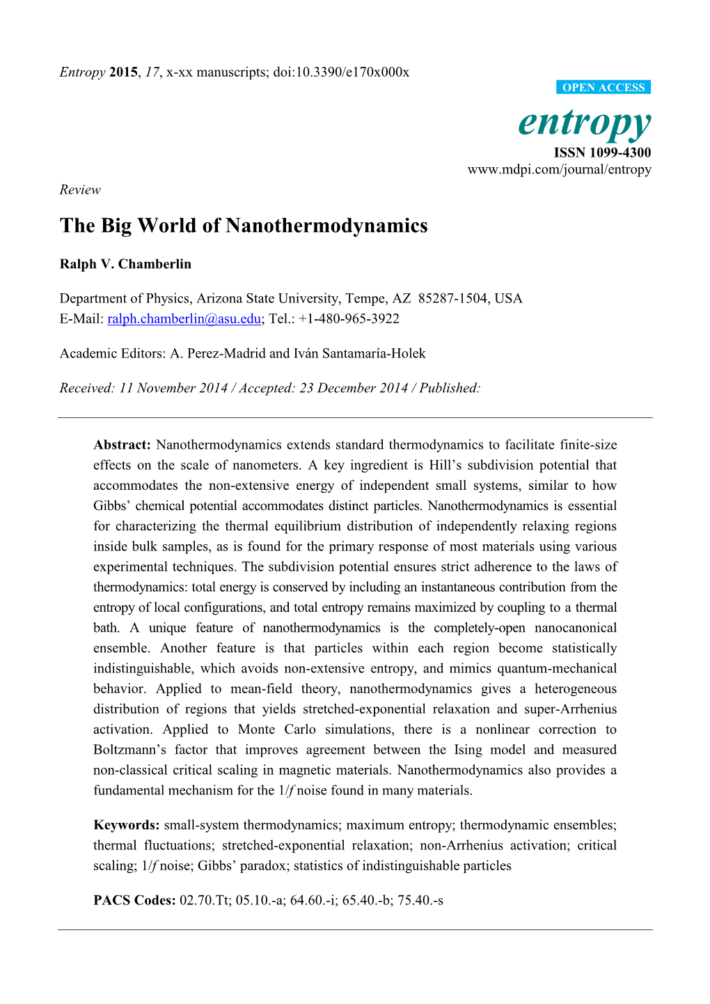 Entropy 2015, 17, X-Xx Manuscripts; Doi:10.3390/E170x000x OPEN ACCESS Entropy ISSN 1099-4300 Review the Big World of Nanothermodynamics