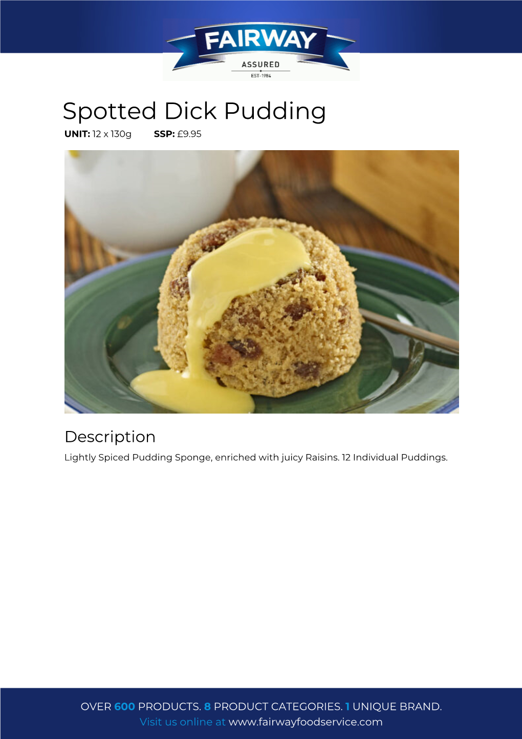 Spotted Dick Pudding UNIT: 12 X 130G SSP: £9.95