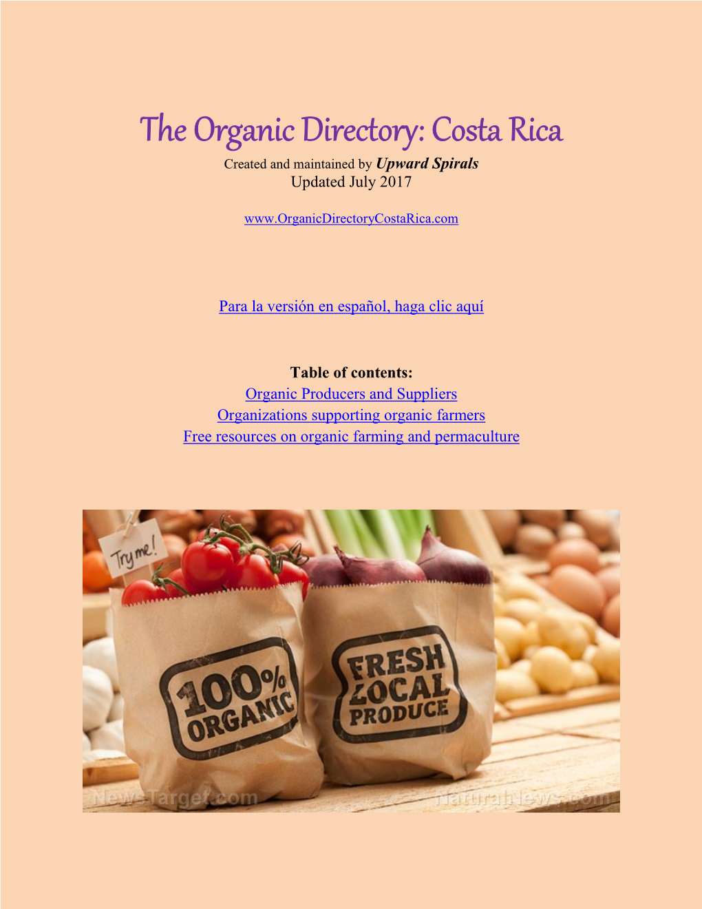 The Organic Directory: Costa Rica Created and Maintained by Upward Spirals Updated July 2017