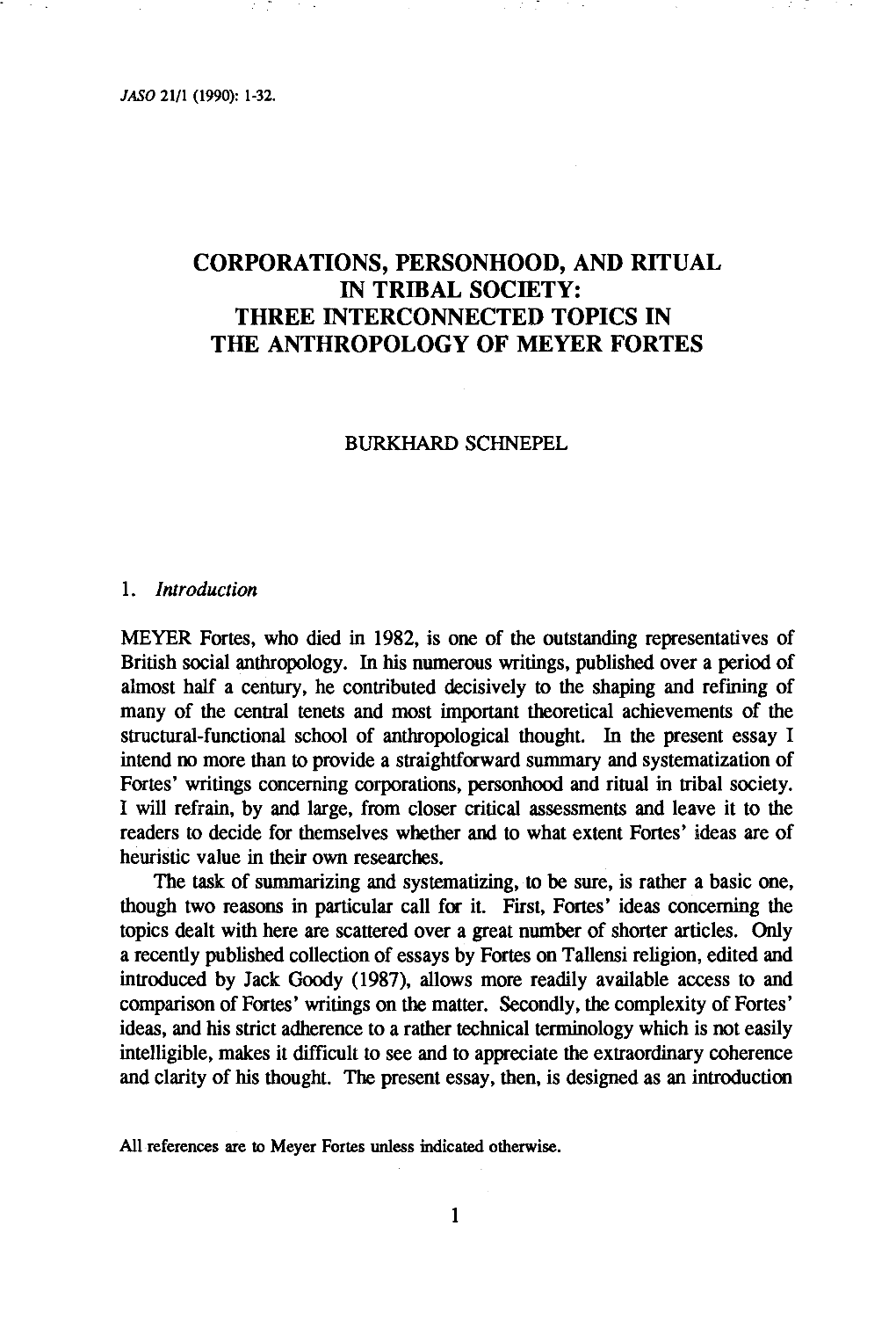 CORPORATIONS, PERSONHOOD, and RITUAL in Trmal SOCIETY: THREE INTERCONNECTED TOPICS in the ANTHROPOLOGY of MEYER FORTES