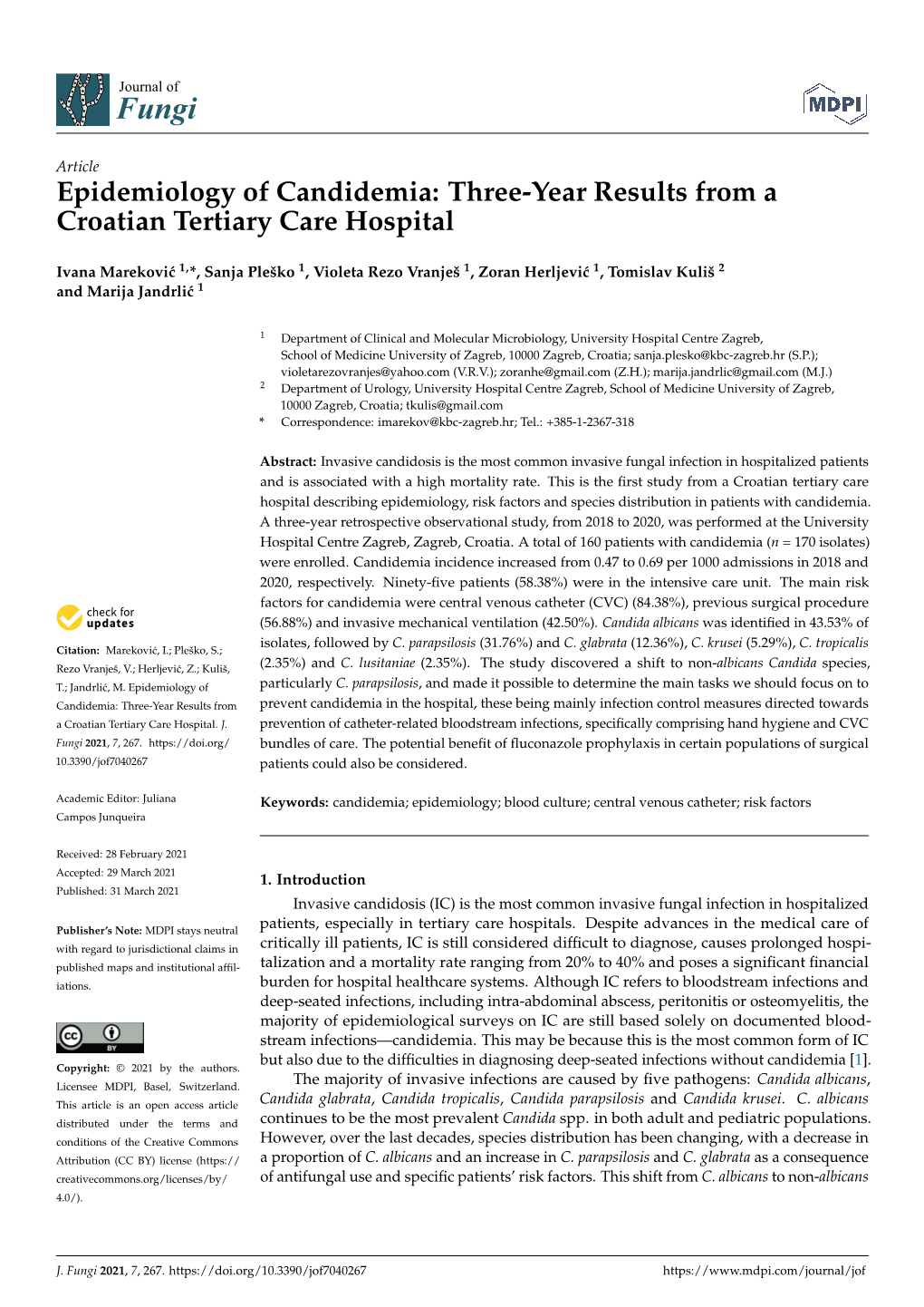 Epidemiology of Candidemia: Three-Year Results from a Croatian Tertiary Care Hospital