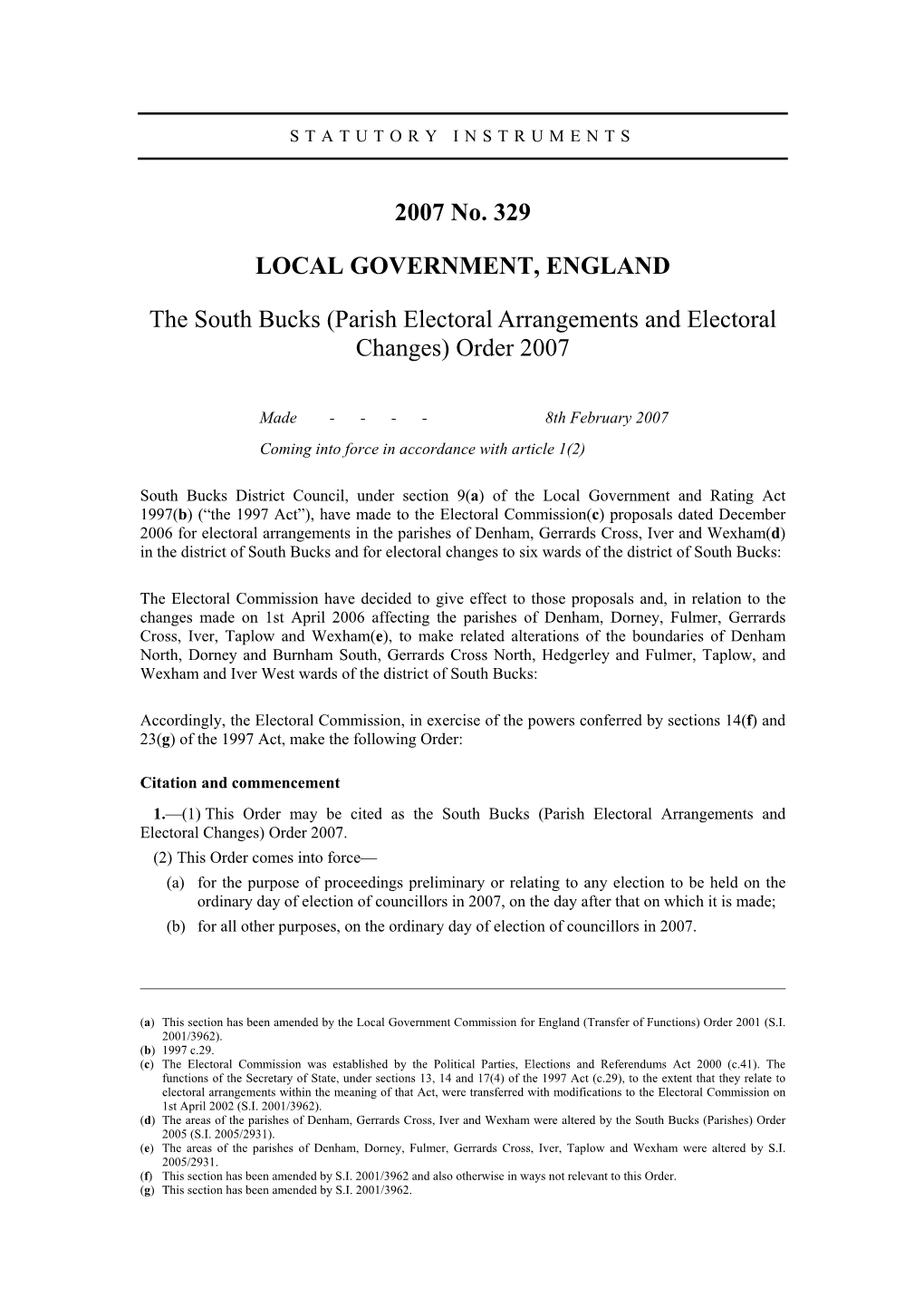 The South Bucks (Parish Electoral Arrangements and Electoral Changes) Order 2007