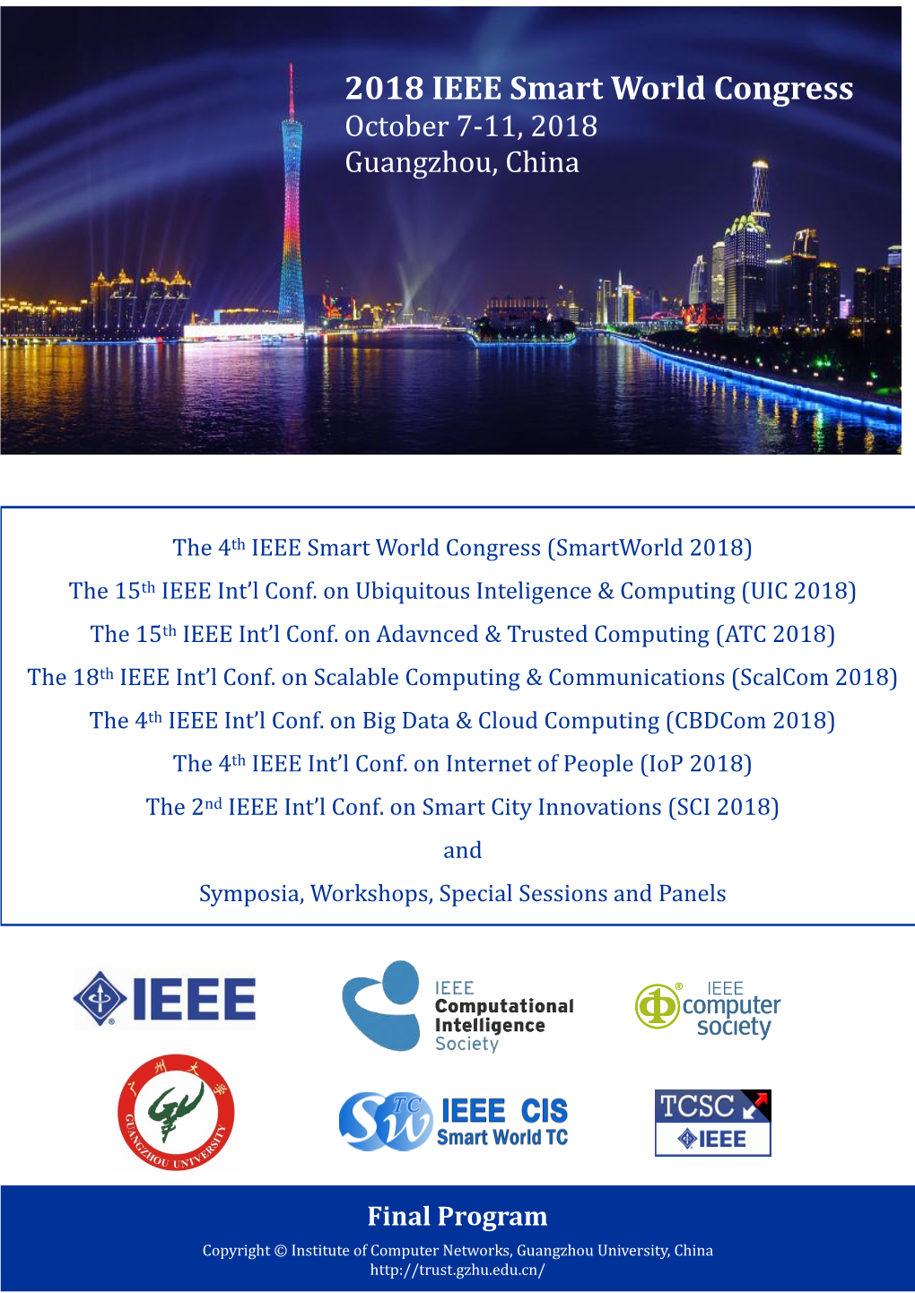 2018 IEEE Smart World Congress October 7 -11, 2018 Guangzhou, China 7-11 October, 2018 Guangzhou, Guangdong Province, China