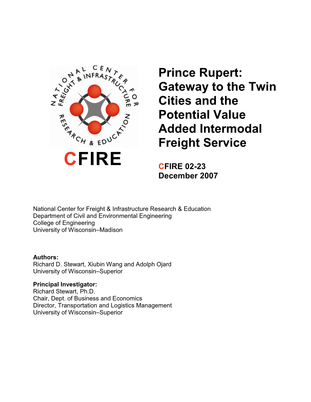 Prince Rupert: Gateway to the Twin Cities and the Potential Value Added Intermodal Freight Service