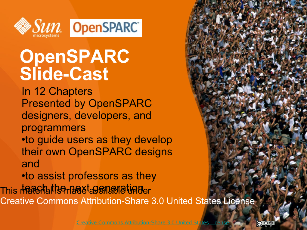 Opensparc Slide-Cast