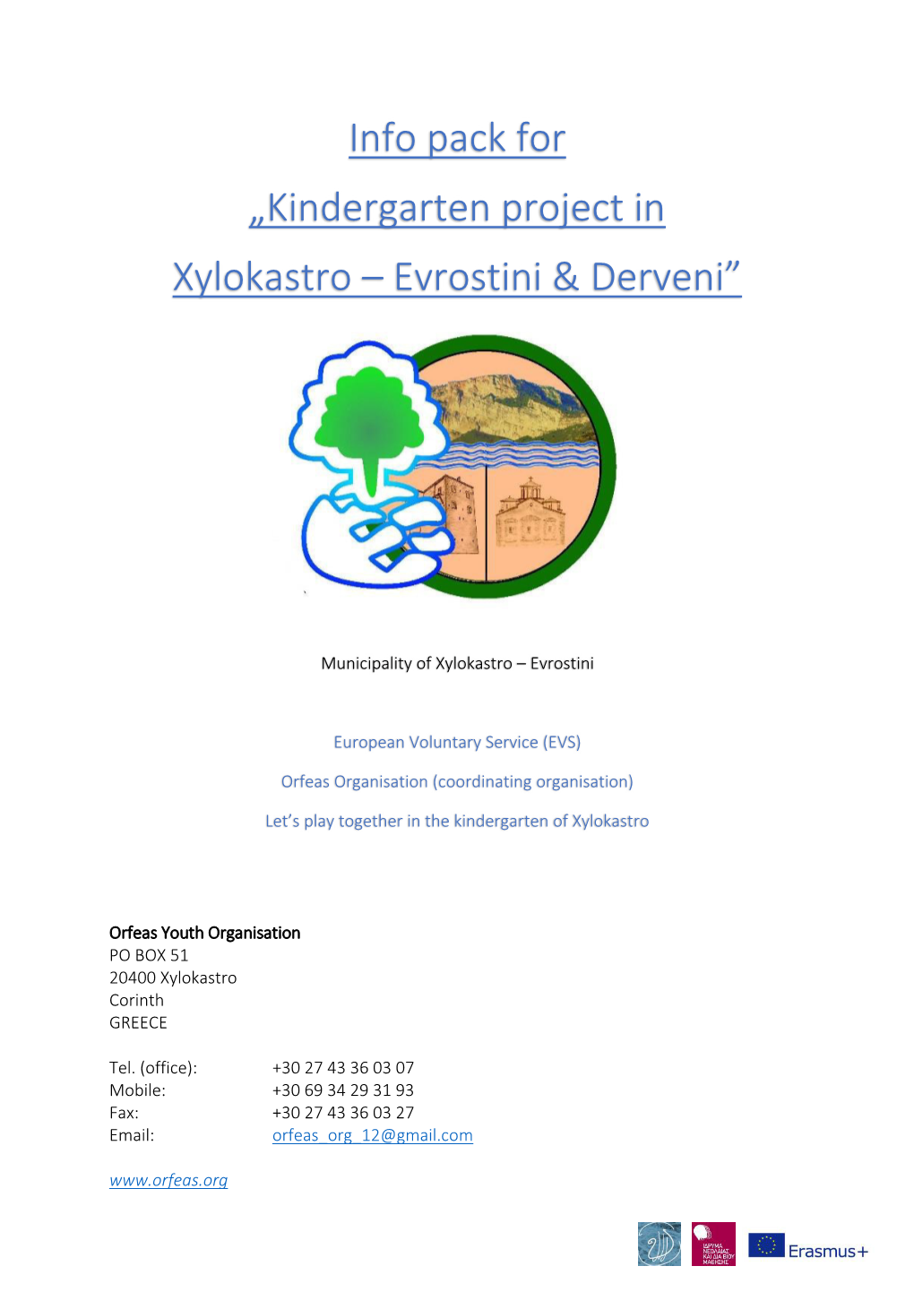 Info Pack for „Kindergarten Project in Xylokastro – Evrostini & Derveni”
