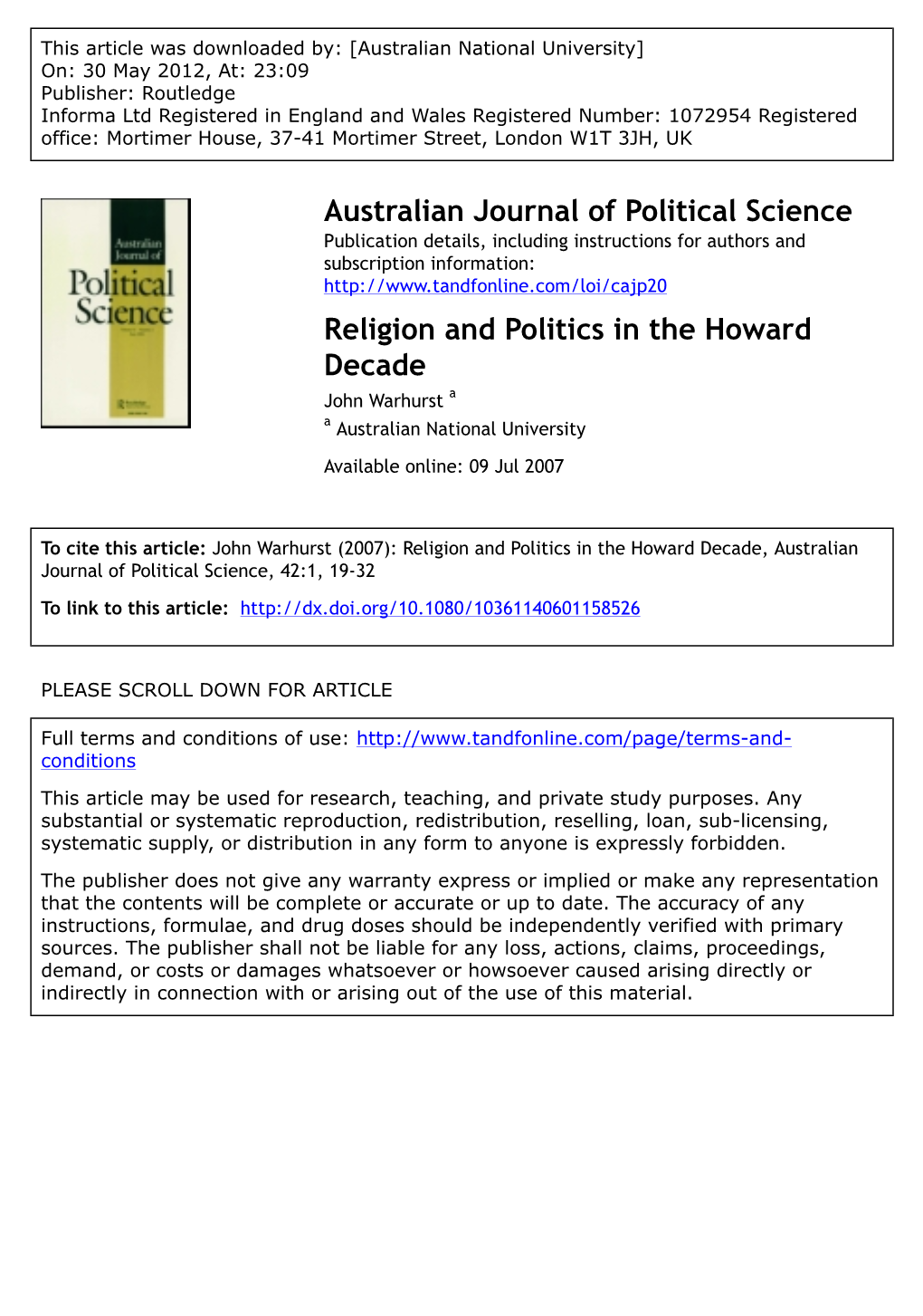 Religion and Politics in the Howard Decade John Warhurst a a Australian National University Available Online: 09 Jul 2007