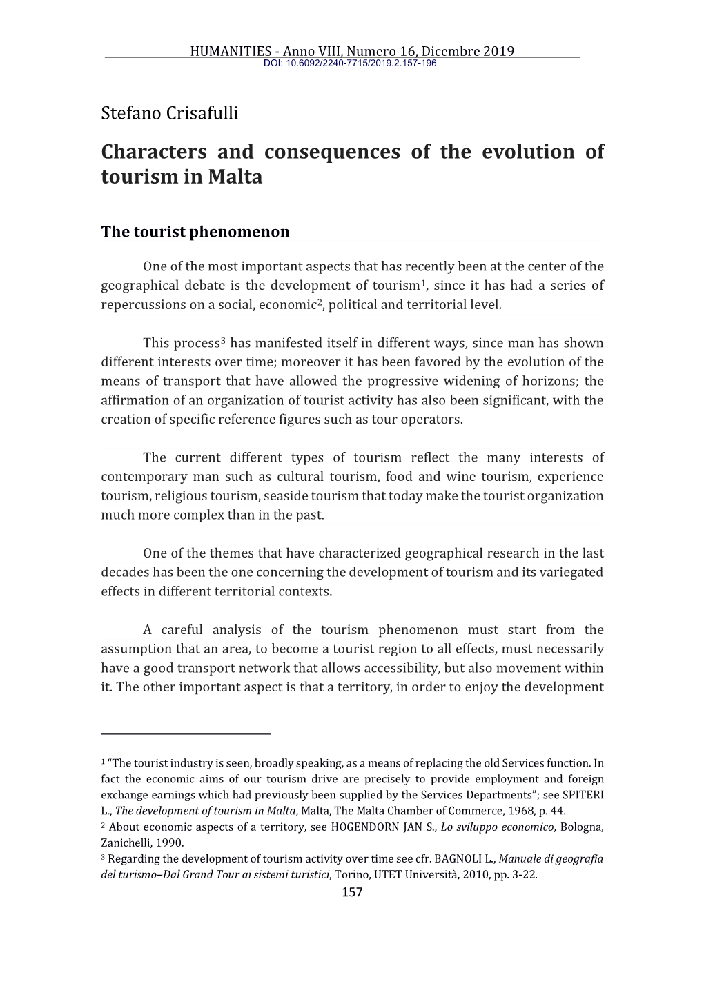 Characters and Consequences of the Evolution of Tourism in Malta