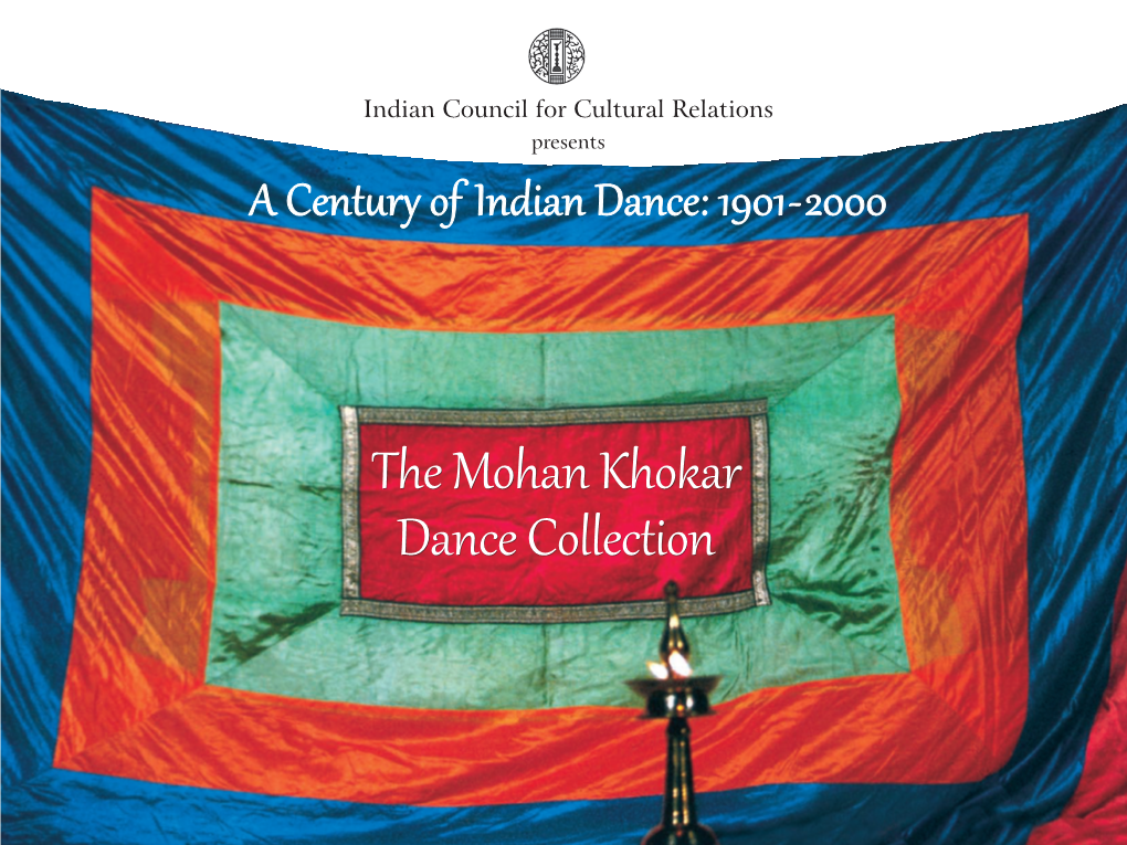 The Mohan Khokar Dance Collection Foreword Mohan Khokar’S Legacy