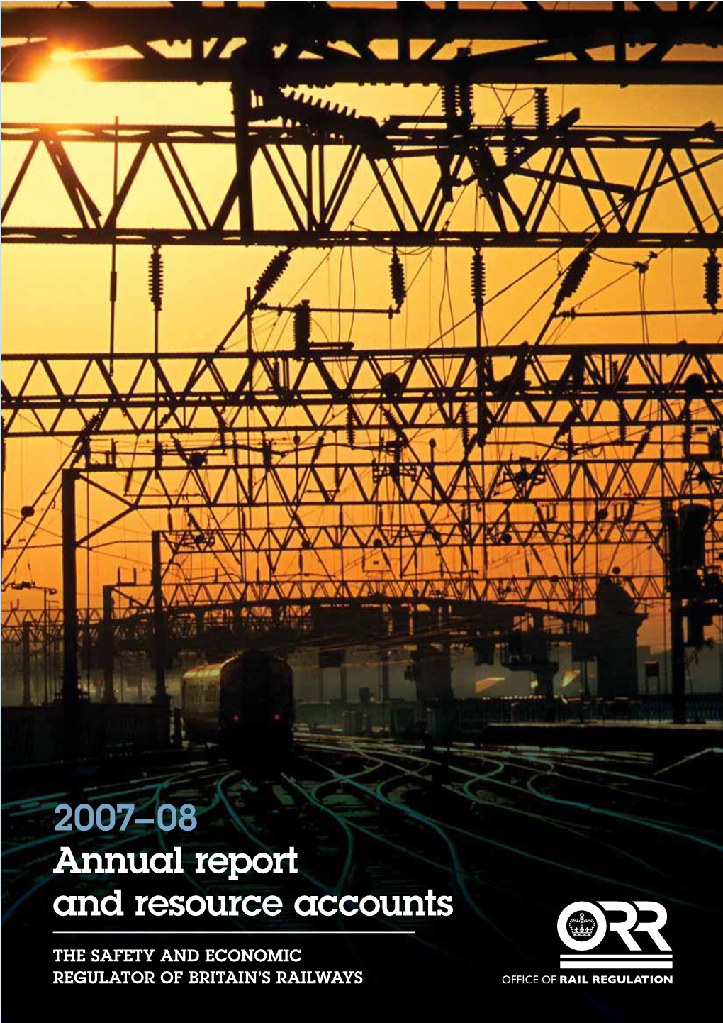 Office of Rail Regulation Annual Report and Resource Accounts