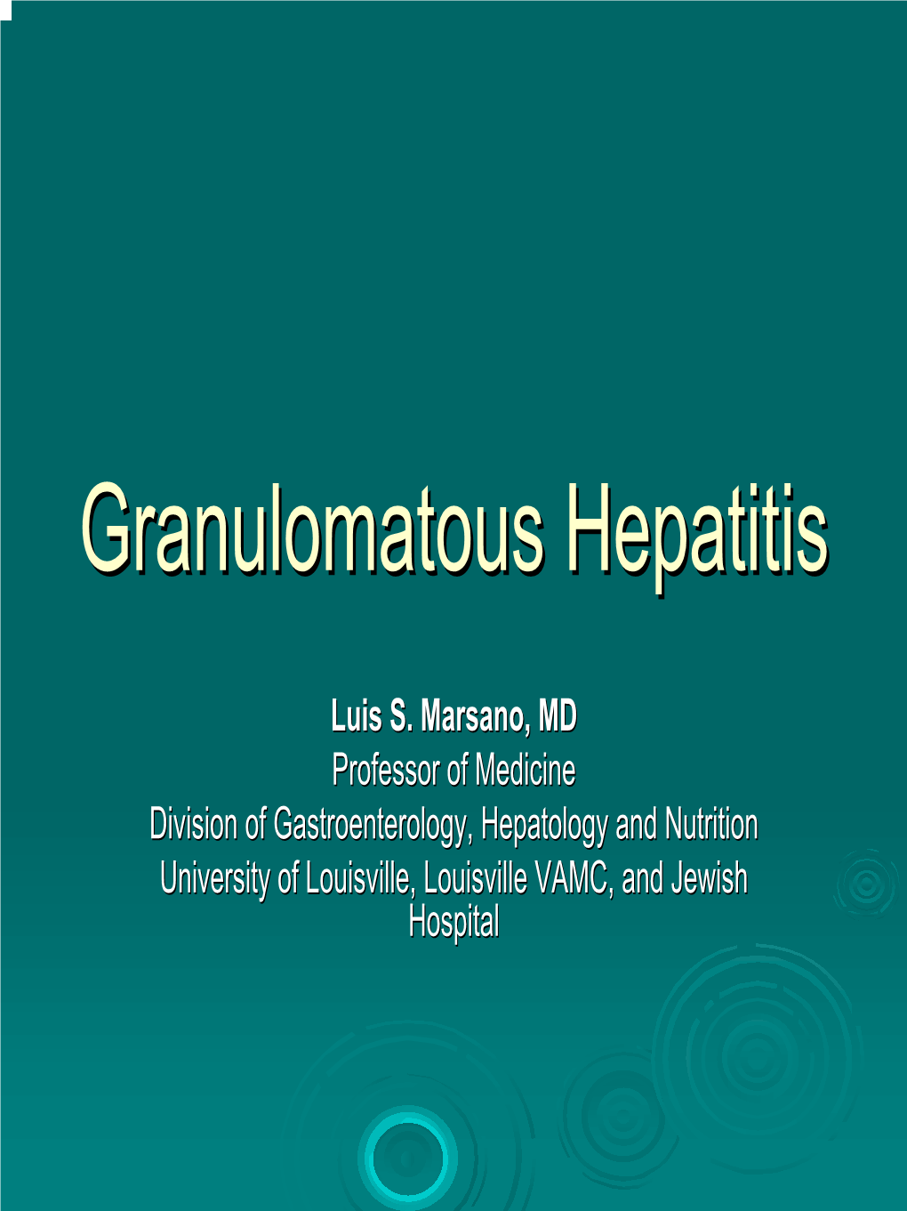 Granulomatous Hepatitishepatitis