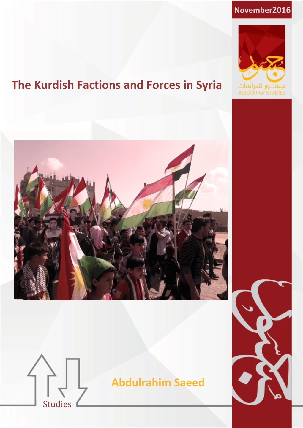The Kurdish Factions and Forces in Syria