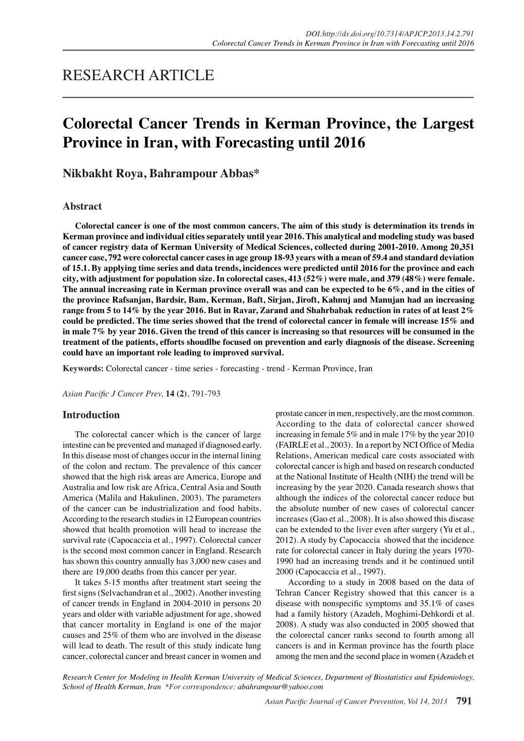 Colorectal Cancer Trends in Kerman Province, the Largest Province in Iran, with Forecasting Until 2016