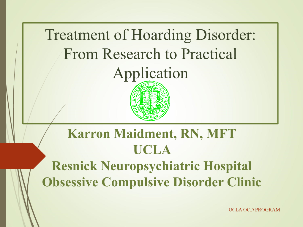 Treatment of Compulsive Hoarding Syndrome