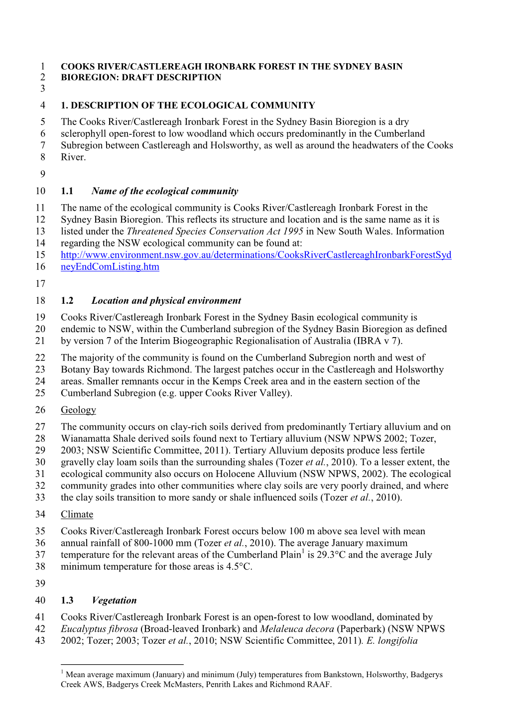 Cooks River/Castlereagh Ironbark Forest in the Sydney Basin 2 Bioregion: Draft Description 3 4 1