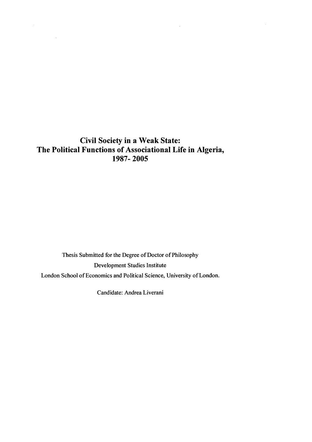 Civil Society in a Weak State: the Political Functions of Associational Life in Algeria