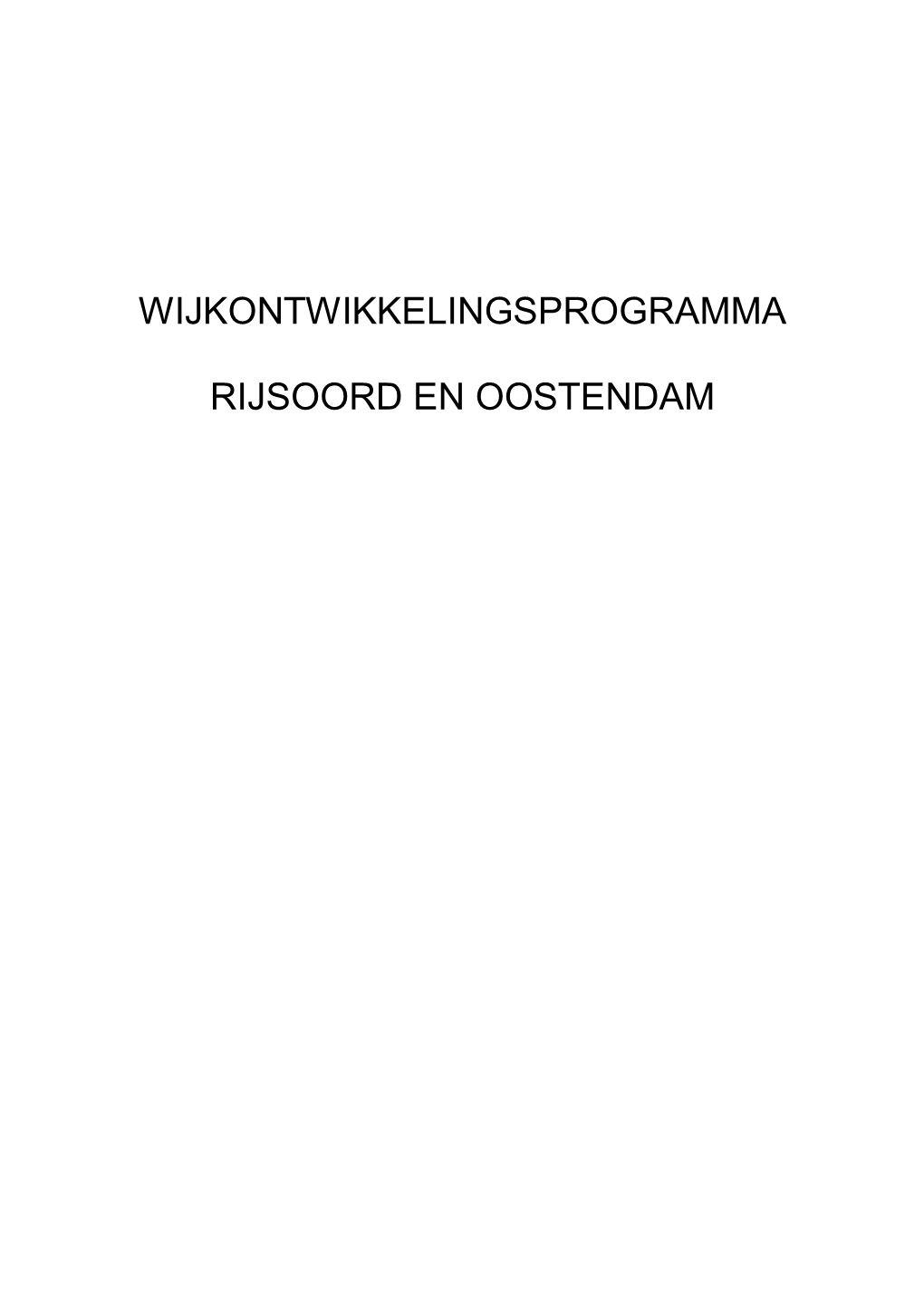 15.Wijkontwikkelingsprogramma Rijsoord Oostendam