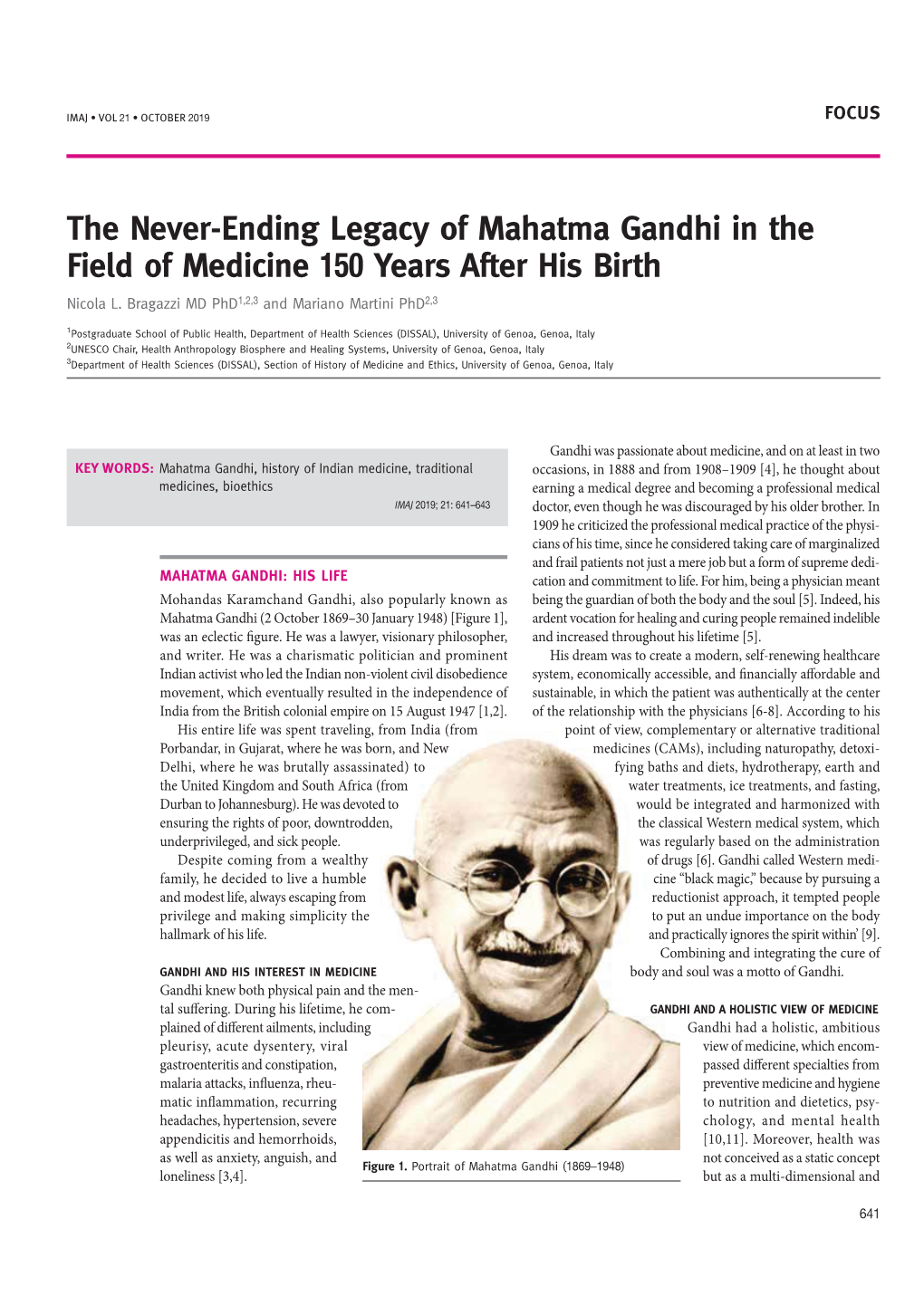 The Never-Ending Legacy of Mahatma Gandhi in the Field of Medicine 150 Years After His Birth Nicola L