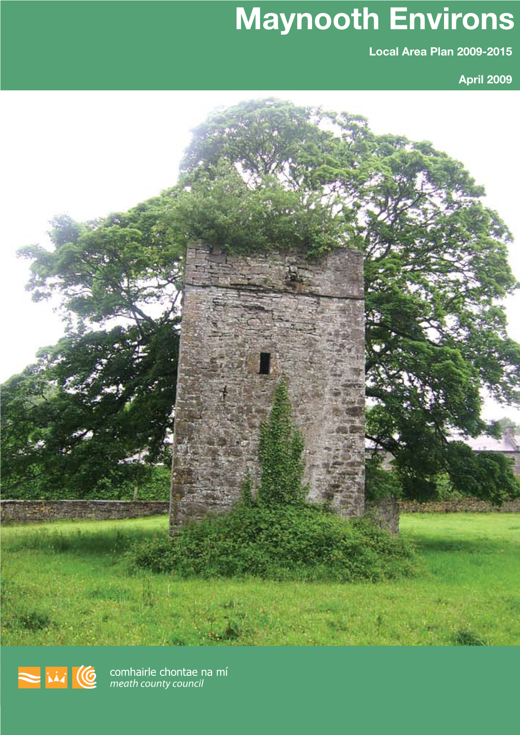 Maynooth Environs Local Area Plan 2009-2015