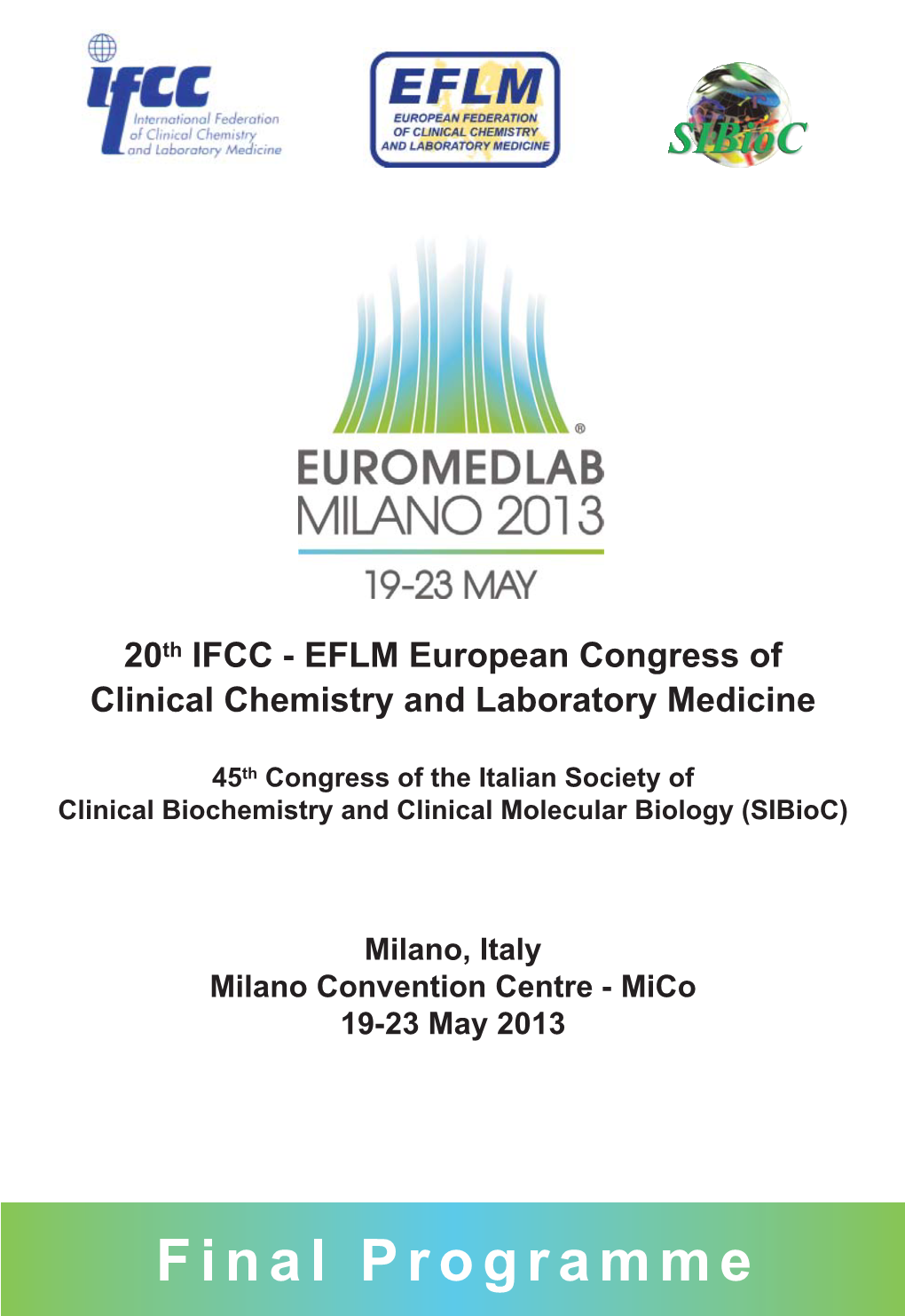 IFCC-EFLM Euromedlab MILAN 2013