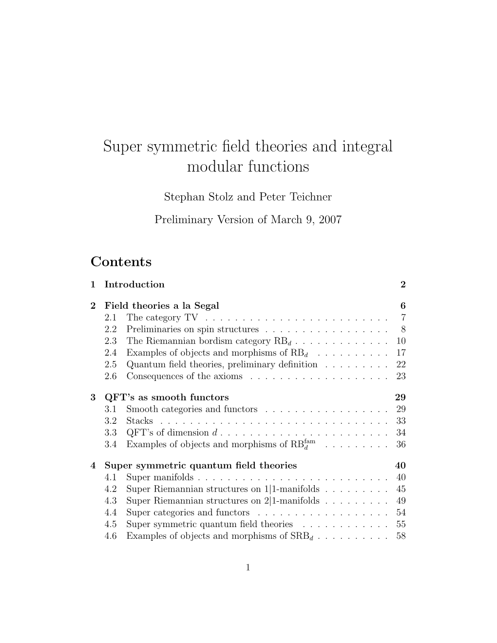 Super Symmetric Field Theories and Integral Modular Functions