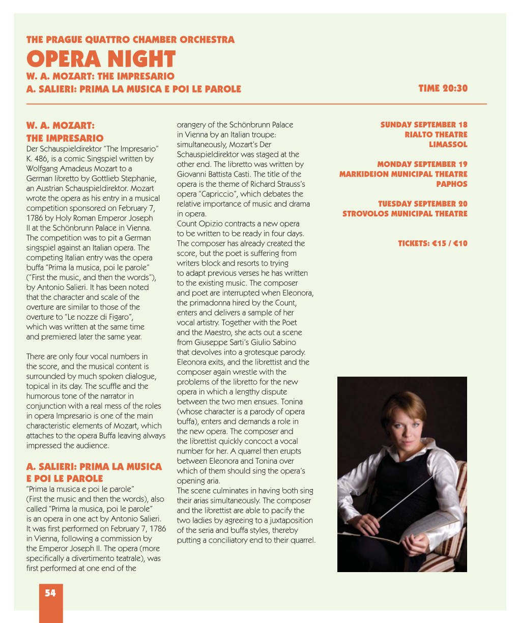 Opera Night W. A. Mozart: the Impresario A. Salieri: Prima La Musica E Poi Le Parole Time 20:30