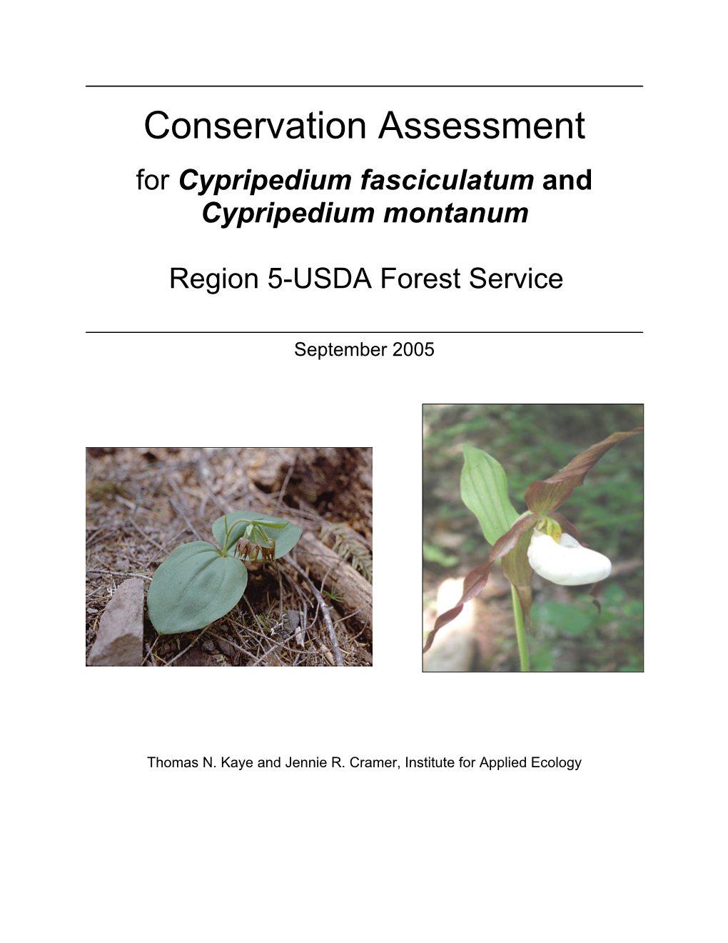 Conservation Assessment for Cypripedium Fasciculatum and Cypripedium Montanum