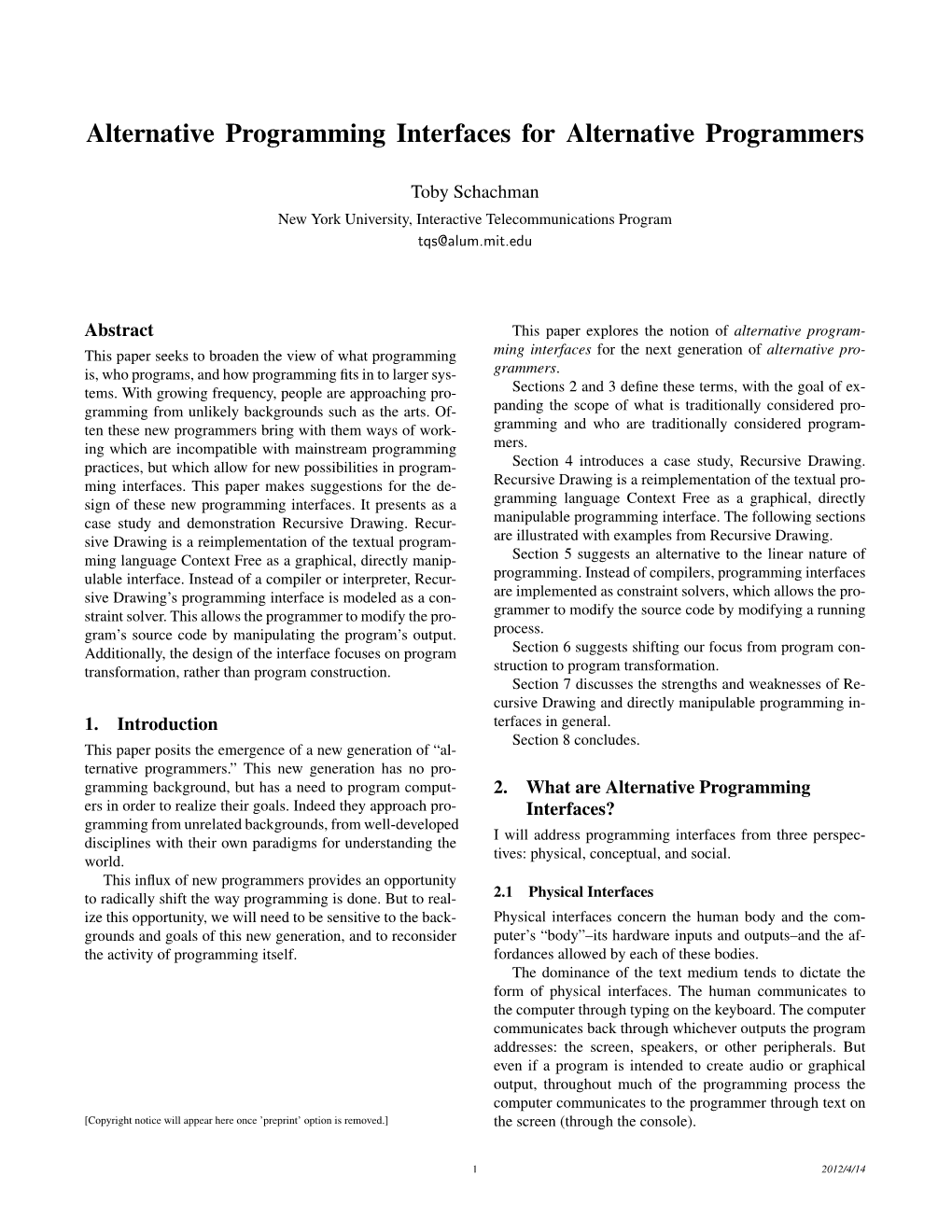 Alternative Programming Interfaces for Alternative Programmers