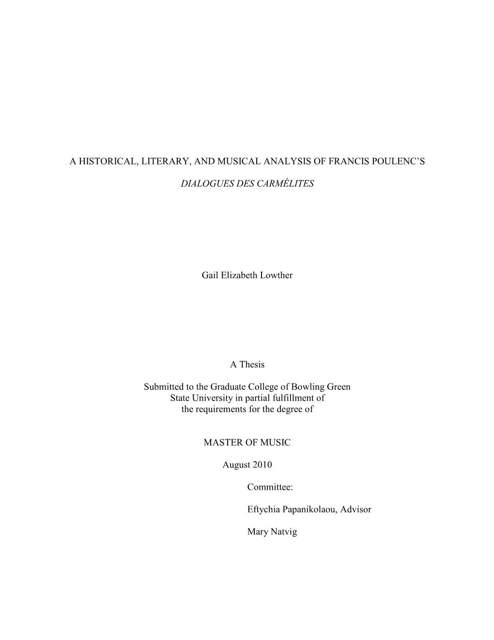 A Historical, Literary, and Musical Analysis of Francis Poulenc's Dialogues Des Carmélites