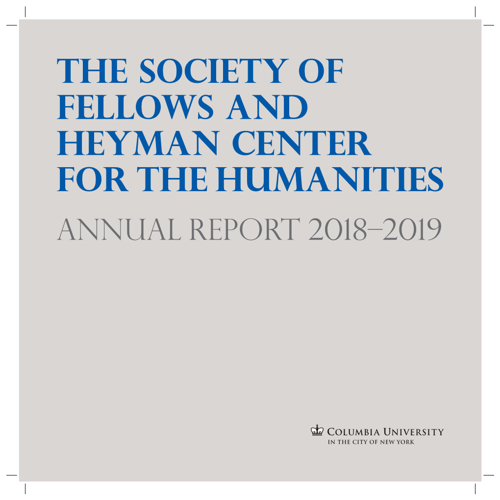 The Society of Fellows and Heyman Center for the Humanities