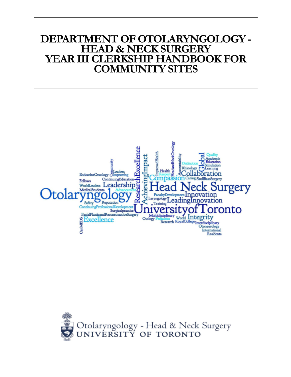 Department of Otolaryngology - Head & Neck Surgery Year Iii Clerkship Handbook for Community Sites