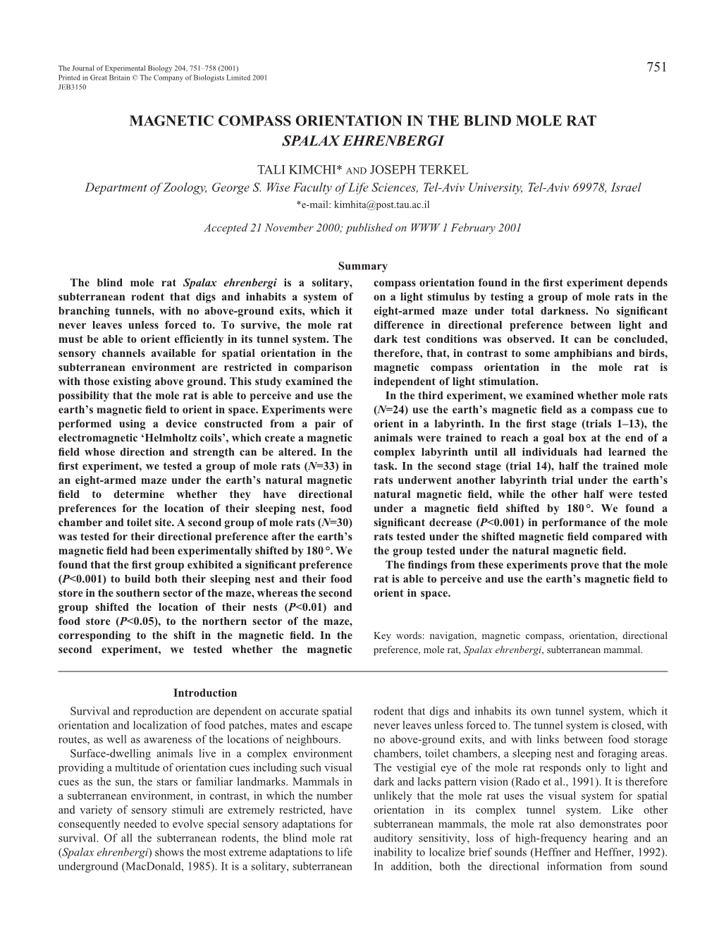 Magnetic Compass Orientation in the Blind Mole Rat Spalax Ehrenbergi