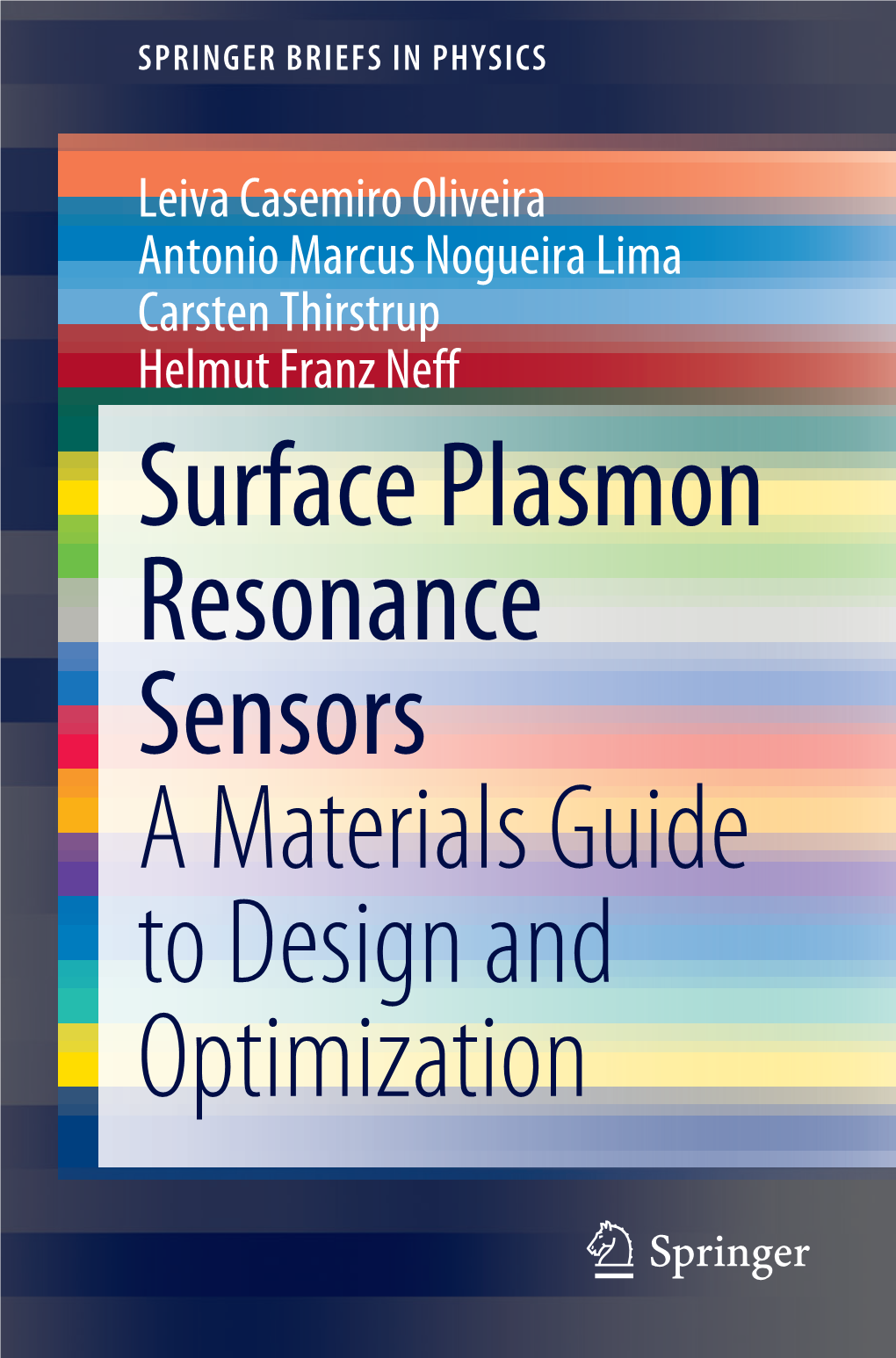 Surface Plasmon Resonance Sensors a Materials Guide to Design and Optimization Springerbriefs in Physics