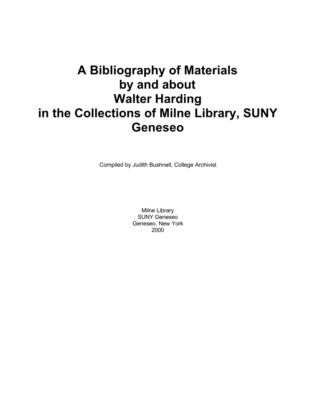 A Bibliography of Materials by and About Walter Harding in the Collections of Milne Library, SUNY Geneseo