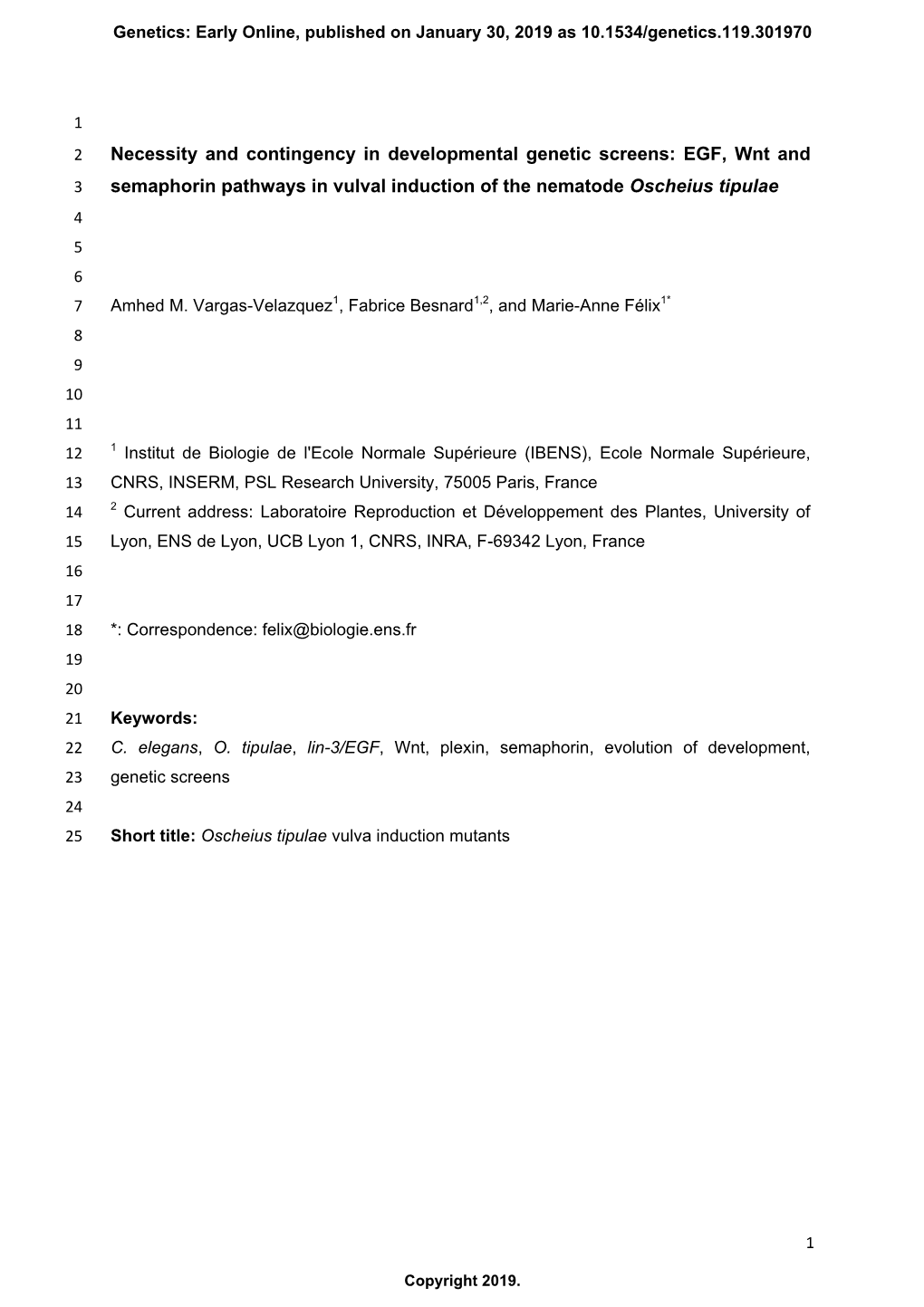 Necessity and Contingency in Developmental Genetic Screens: EGF, Wnt and 3 Semaphorin Pathways in Vulval Induction of the Nematode Oscheius Tipulae 4 5 6 7 Amhed M