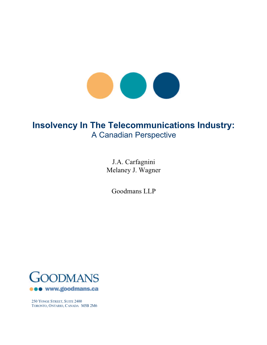 Insolvency in the Telecommunications Industry: a Canadian Perspective