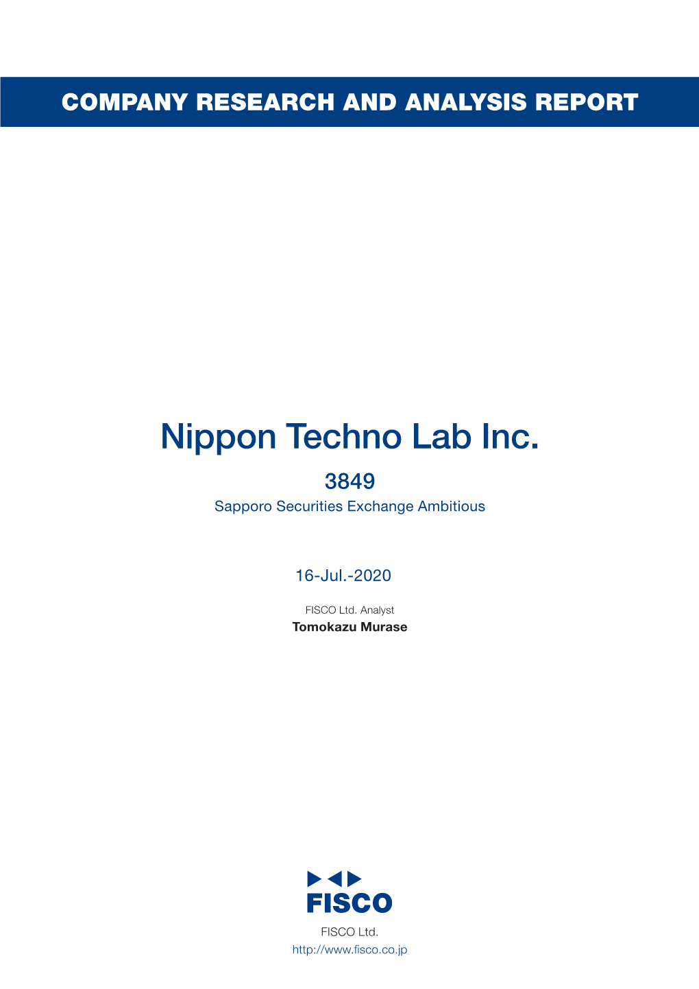 Nippon Techno Lab, Inc.&lt;3849&gt;