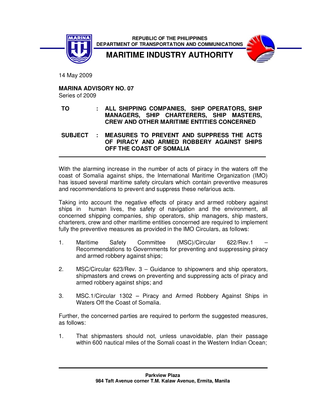 Measures to Prevent and Suppress the Acts of Piracy and Armed Robbery Against Ships Off the Coast of Somalia